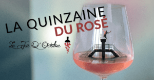 La Quinzaine du Rosé est de retour dans nos trois boutiques !